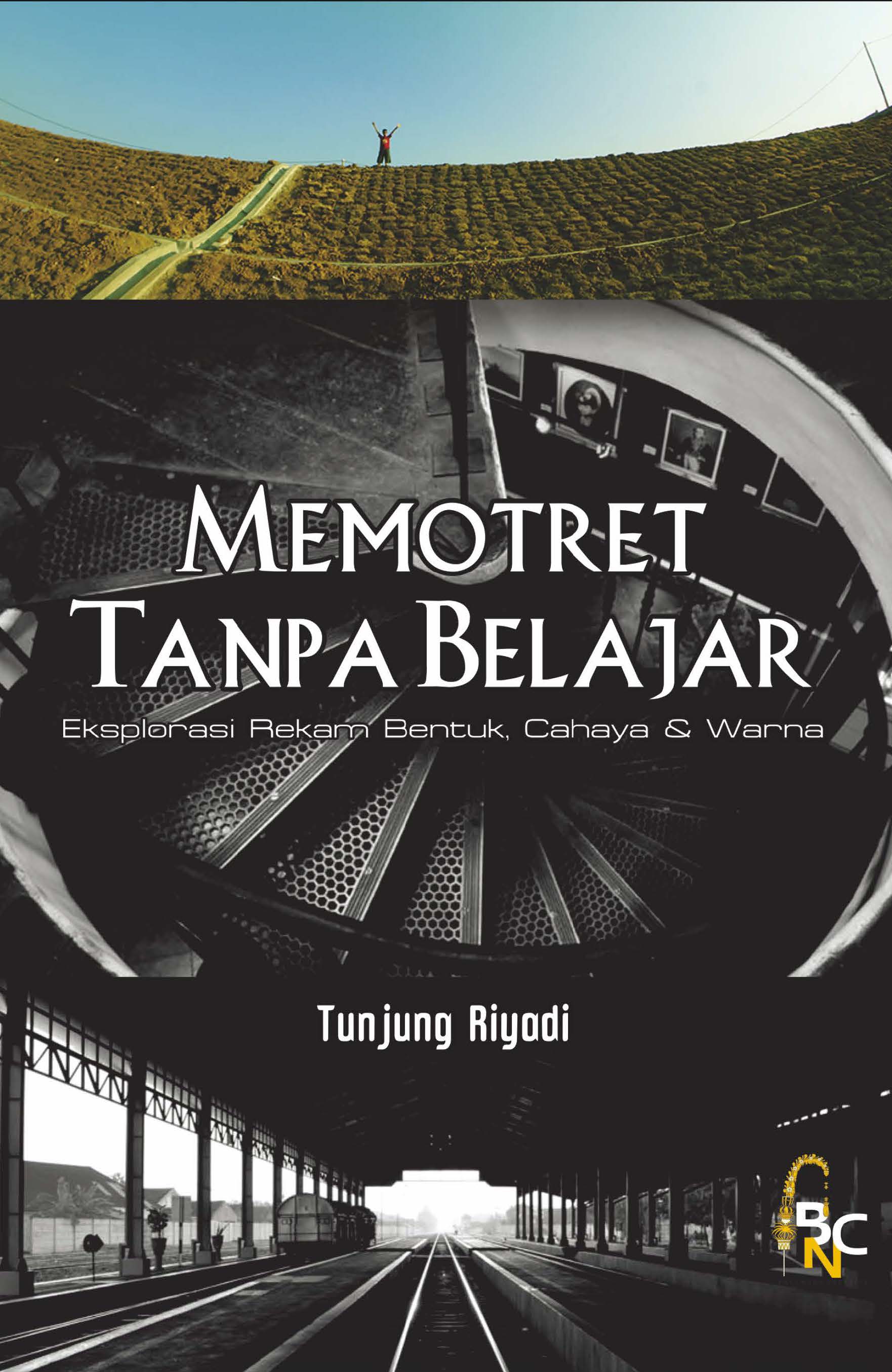 Cover buku Memotret Tanpa Belajar