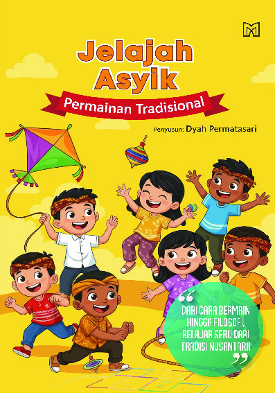 Cover buku Jelajah Asyik Permainan Tradisional