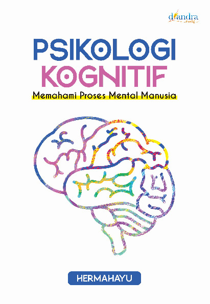 Cover buku Psikologi Kognitif: Memahami Proses Mental Manusia