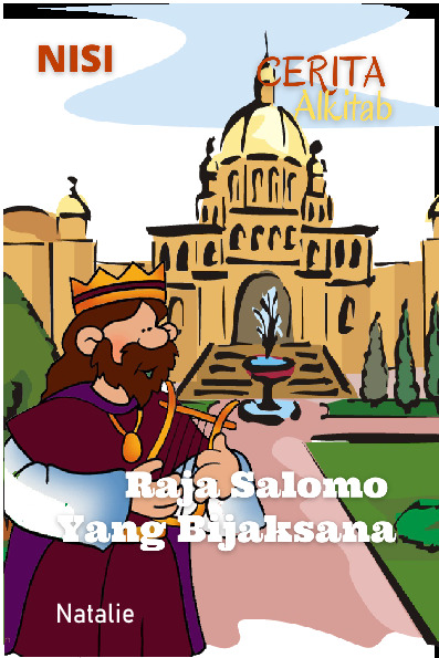 Cover buku Cerita Alkitab : Raja Salomo Yang Bijaksana