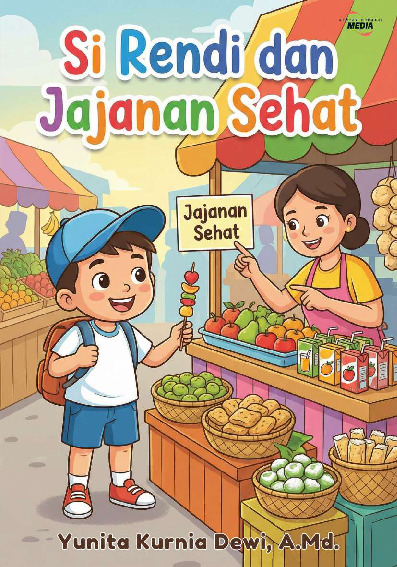 Cover buku Si Rendi Dan Jajanan Sehat